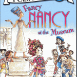 Fancy Nancy at the Museum
